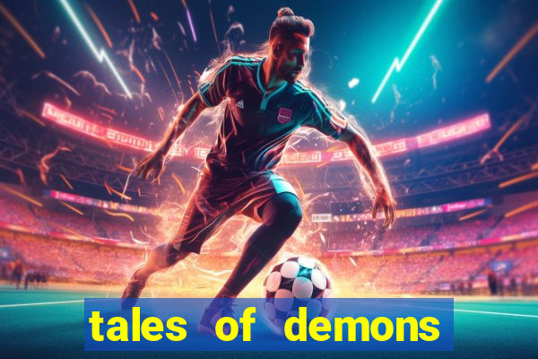 tales of demons and gods saikai